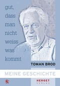Cover: Gut, dass man nicht weiss, was kommt - Herget Verlag