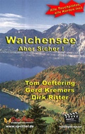 Cover: Walchensee - Aber Sicher! - Medienproduktion & Verlag Ritter