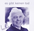 Cover: Es gibt keinen Tod - Wege der Mystik