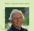 Cover: liebe - urgrund allen seins - Wege der Mystik