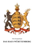 Cover: Das Haus W&uuml;rttemberg - B&ouml;rde Verlag