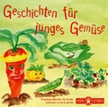 Cover: Geschichten f&uuml;r junges Gem&uuml;se - Hoerstars