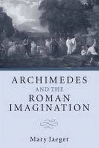 Abbildung von: Archimedes and the Roman Imagination - The University of Michigan Press