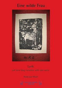 Enlarge image Cover: Eine wilde Frau - wort und mensch-Verlag