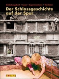 Cover: Der Schlossgeschichte auf der Spur - Roseni