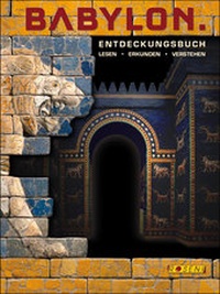 Enlarge image Cover: Entdeckungsbuch Babylon - Roseni