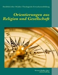 Cover: Orientierungen aus Religion und Gesellschaft - edition hellweg