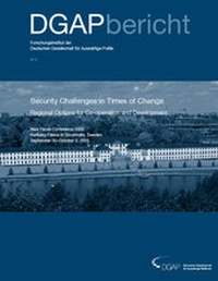Enlarge image Cover: Security Challenges in Times of Change: Regional Options for Cooperation and Development - Deutsche Gesellschaft für Auswärtige Politik