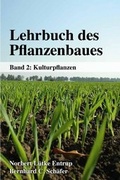 Cover: Lehrbuch des Pflanzenbaues - AGROCONCEPT
