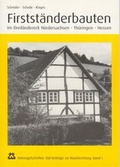 Cover: Firstst&auml;nderbauten im Dreil&auml;ndereck Niedersachsen - Th&uuml;ringen - Hessen - Interessengemeinschaft Bauernhaus e.V.