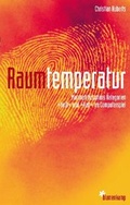 Cover: Raumtemperatur - Blumenkamp Verlag