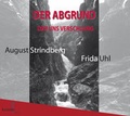 Cover: Der Abgrund, der uns verschlang - kaleidophon