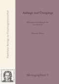 Cover: Anf&auml;nge und &Uuml;berg&auml;nge - Universit&auml;t Frankfurt, FB Erziehungswissenschaften, Dekanat