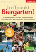 Cover: Treffpunkt Biergarten! - Frischluft-Edition