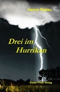 Cover: Drei im Hurrikan - Frie&szlig;, Dieter