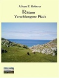 Cover: Rhiann - Verschlungene Pfade - Cuillin Verlag