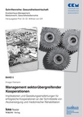 Cover: Band 5: Management segment&uuml;bergreifender Kooperationen - Thieme
