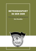 Cover: Betriebssport in der DDR - Verlag Sport & Co.