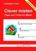 Cover: Clever mieten - G&Uuml;NTHER NET PUBLISHING