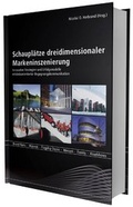 Cover: Schaupl&auml;tze dreidimensionaler Markeninszenierung - Edition Neues Fachwissen