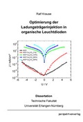 Cover: Optimierung der Ladungstr&auml;gerinjektion in organische Leuchtdioden - perspektivenverlag