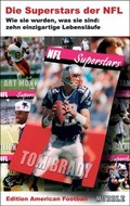 Cover: Edition American Football 2: Die Superstars der NFL - "Huddle" Verlags GmbH
