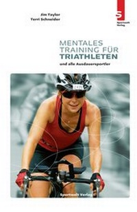 Abbildung von: Mentales Training für Triathleten - Sportwelt Verlag
