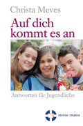 Cover: Auf dich kommt es an - Media Maria