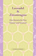 Cover: Lavendel & Zitronengras - Stories u. Friends Verlag