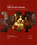 Cover: Adel an der Grenze - Saarland Landesarchiv