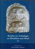 Cover: Berichte zur Arch&auml;ologie an Mittelrhein und Mosel - Gesellschaft f&uuml;r Arch&auml;ologie an Mittelrhein und Mosel e.V.