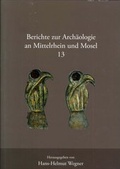 Cover: Berichte zur Arch&auml;ologie an Mittelrhein und Mosel - Gesellschaft f&uuml;r Arch&auml;ologie an Mittelrhein und Mosel e.V.