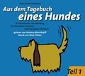 Cover: Aus dem Tagebuch eines Hundes. Teil I - Hoerbuchedition words & music