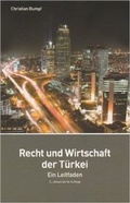 Cover: Recht und Wirtschaft der T&uuml;rkei - local global