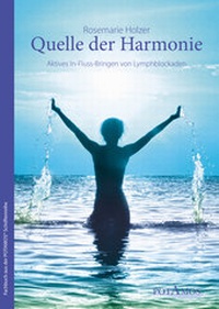 Abbildung von: Quelle der Harmonie - Potamos Verlag