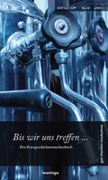 Cover: Bis wir uns treffen... - get shorties Leseb&uuml;hne & maringo verlag