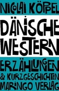 Cover: D&auml;nische Western - get shorties Leseb&uuml;hne & maringo verlag
