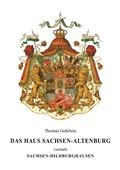 Cover: Das Haus Sachsen-Altenburg - B&ouml;rde Verlag