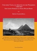 Cover: Und eines Tages, da erbauten sie die Pyramiden - aber wie? - Brose, Patrick
