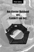 Cover: Das eiserne Halsband des Lambert von Oer - Verlag Dortmunder Buch
