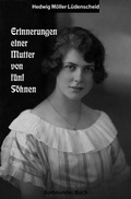 Cover: Erinnerungen einer Mutter von f&uuml;nf S&ouml;hnen - Verlag Dortmunder Buch