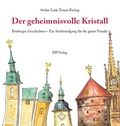 Cover: Der geheimnisvolle Kristall - DNVerlag - Sonntag Consulting GmbH