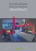 Cover: Interdisziplin&auml;re Intensivmedizin Aktuell. Band 1 - MEPS Medical Event & Publisher Services