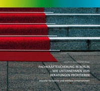 Abbildung von: Fachkräftesicherung in Berlin - Wie Unternehmen von Beratungen profitieren - zukunft im zentrum GmbH