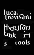 Cover: Luca Trevisani: The effort took its tools - Argobooks