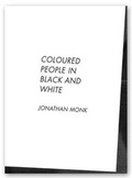 Cover: Jonathan Monk, Coloured People in Black and White - Argobooks