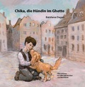 Cover: Chika, die H&uuml;ndin im Ghetto - Publishers Werbeagentur Medien & Verlag GmbH