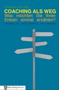 Abbildung von: Coaching als Weg - Achter Verlag