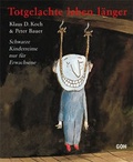 Cover: Totgelachte leben l&auml;nger - Geschke, Ren&eacute;
