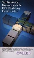 Cover: S&auml;kularisierung - Vereinigte Evangelisch-Lutherische Kirche Deutschlands